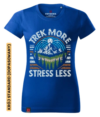 Koszulka damska standard VOYOVNIK "Trek More, Stress Less (V2)" - niebieska